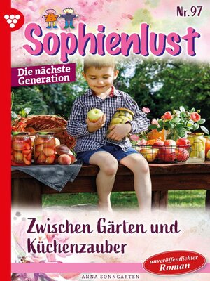 cover image of Sophienlust--Die nächste Generation 97 – Familienroman